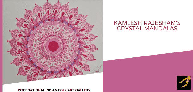 Kamlesh Rajesham's Crystal Mandalas